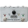PEDAL MXR® FX CLONE LOOPER