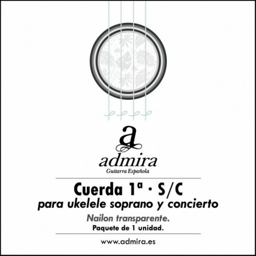 1ª CUERDA ADMIRA PARA UKELELE SOPRANO/CONCIERTO NAILON CA501UKSC